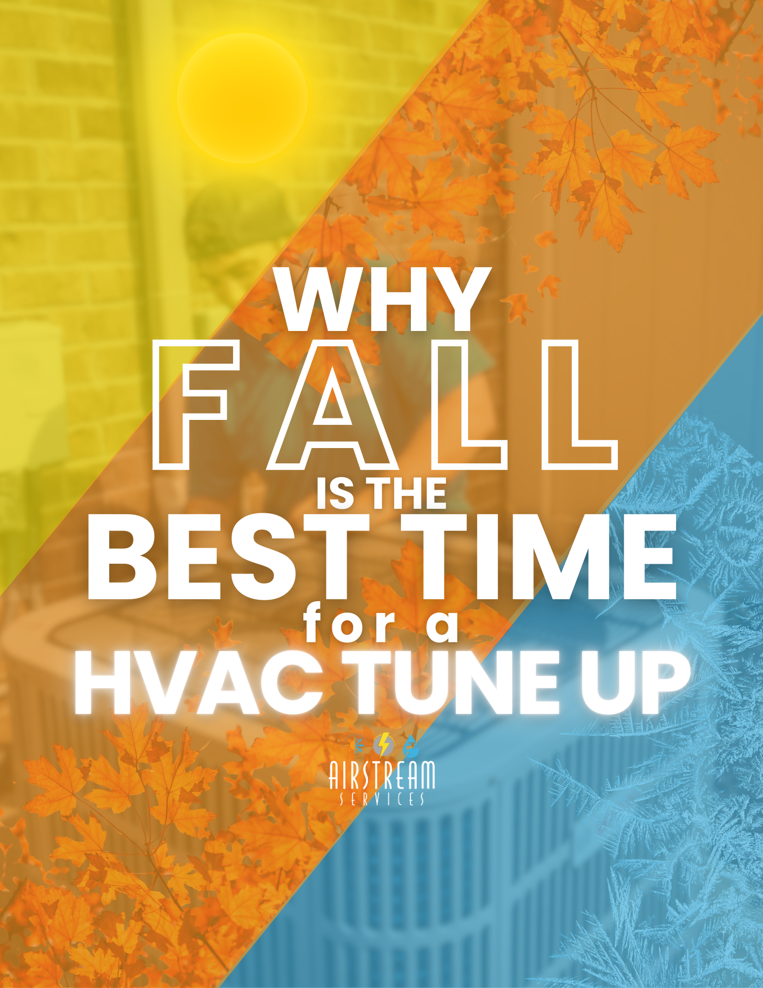 Graphic design with fall leaves and HVAC unit promoting fall HVAC tune ups.